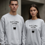 First. I Need Coffee Premium Unisex Sweatshirt - Grey Melange