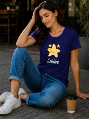 Women’s Motivational T-Shirt – Cute Shine Design Apparel