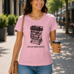 Just One More Chapter – Cute Book Lover T-Shirt for Readers - Light Pink